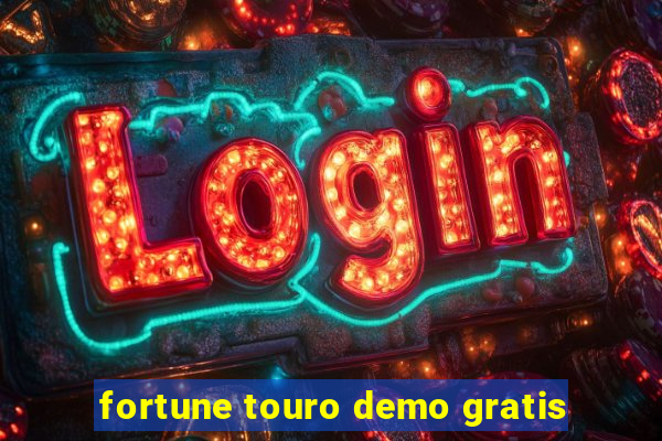 fortune touro demo gratis